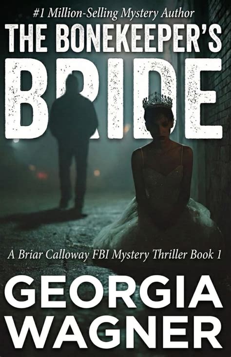 The Bonekeeper's Bride (Briar Calloway #1)