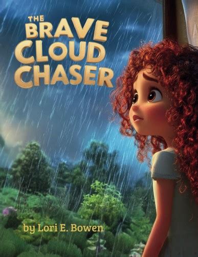 The Brave Cloud Chaser