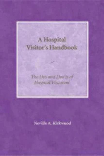 The Brave Hospital Visitor