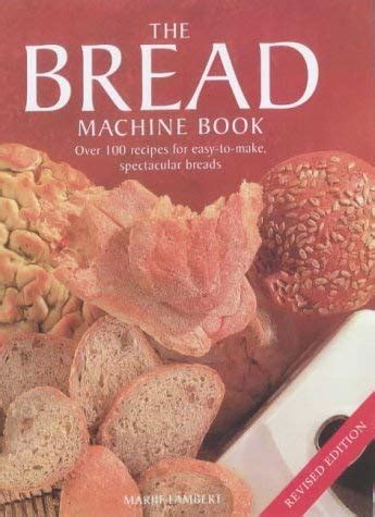 The Bread Machine Book