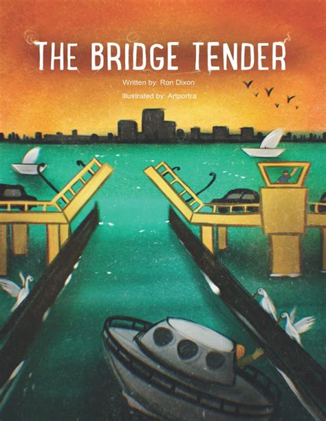The Bridge Tender