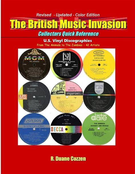 The British Music Invasion: Collectors Quick Reference