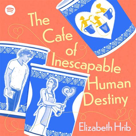 The Cafe of Inescapable Human Destiny
