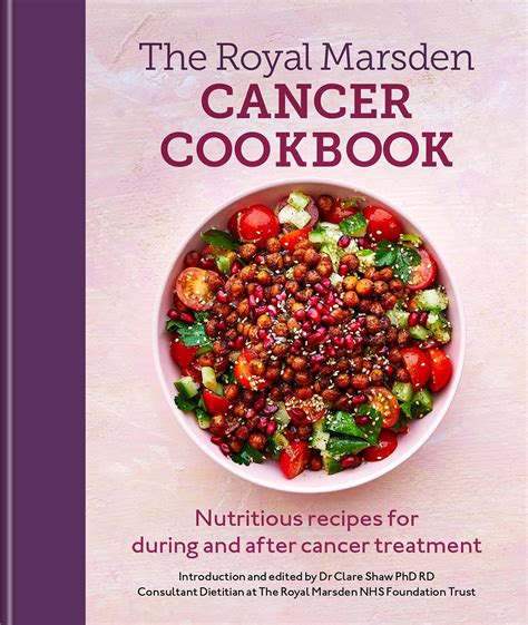 The Cancer Cookbook: Food For Life