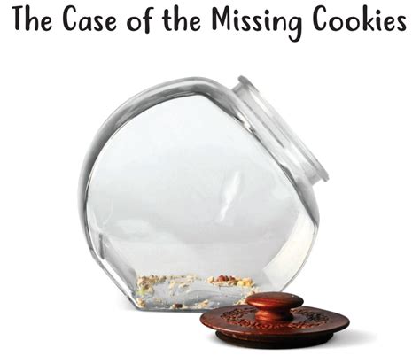 The Case Of The Missing Cookies