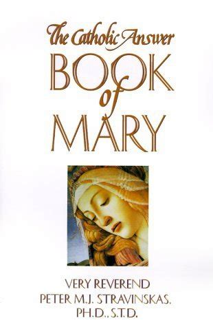 The Catholic Answer Book of Mary