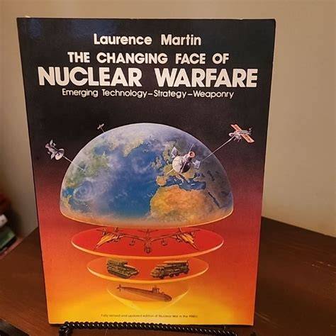 The Changing Face of Nuclear Warfare