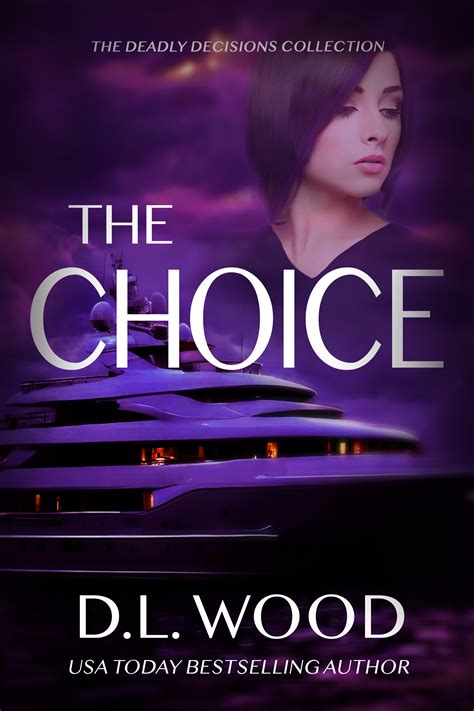 The Choice Maker