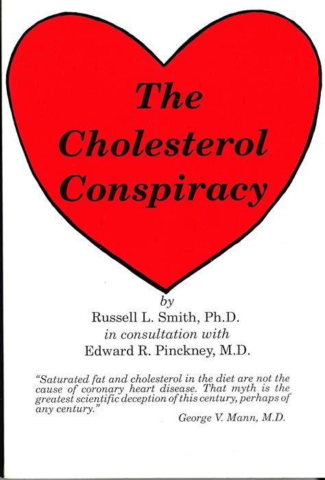 The Cholesterol Conspiracy