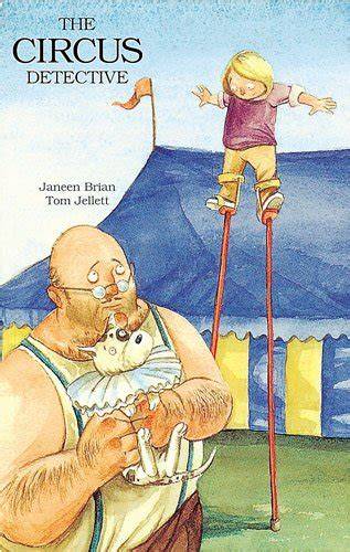 The Circus Detective Janeen Brian