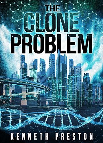 The Clone Problem