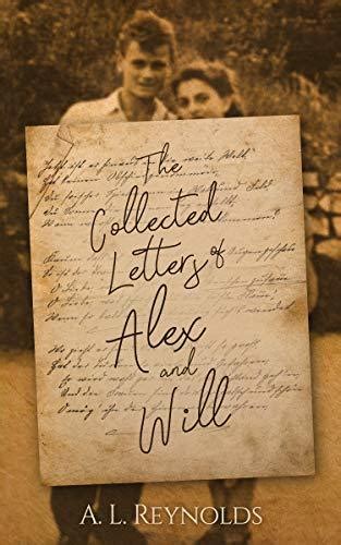 The Collected Letters of Alex and Will