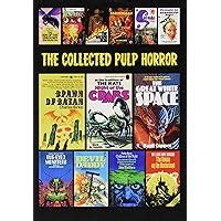 The Collected Pulp Horror, Volume 1