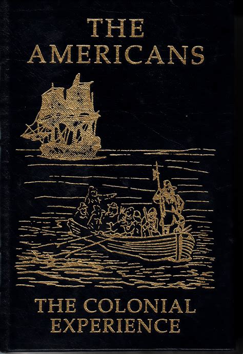 The Colonial Experience