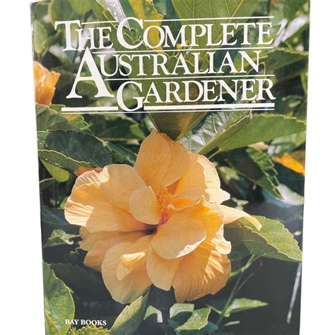 The Complete Australian Gardener
