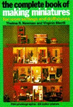 The Complete Book of Making Miniatures
