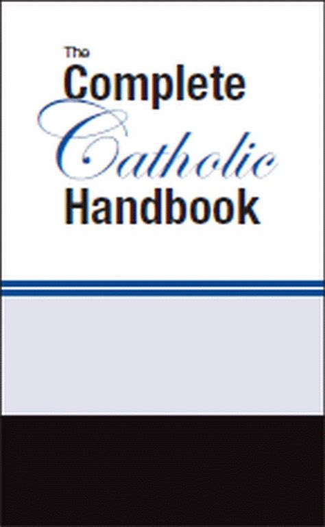 The Complete Catholic Handbook