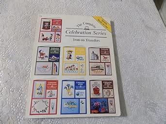 The Complete Celebration Series Iron-on Transfers