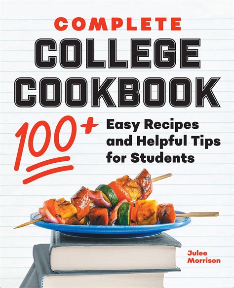 The Complete College Cookbook