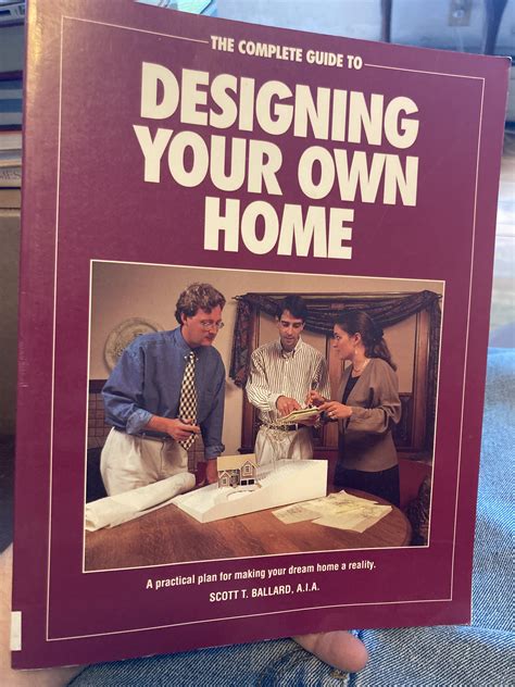 The Complete Guide to Designing Your Own Home