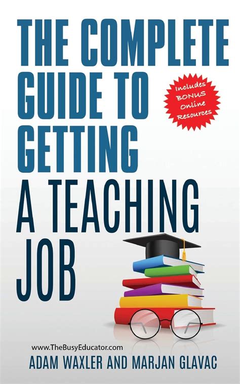 The Complete Guide to Getting A Teaching Job