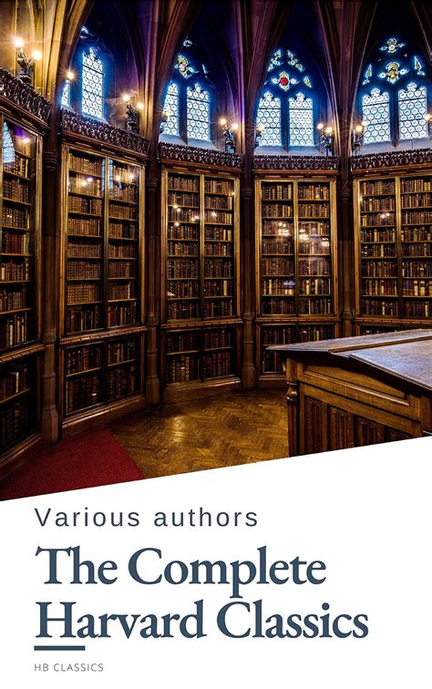 The Complete Harvard Classics