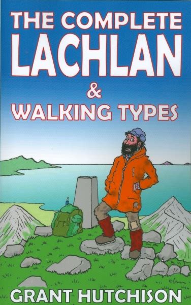 The Complete Lachlan & Walking Types