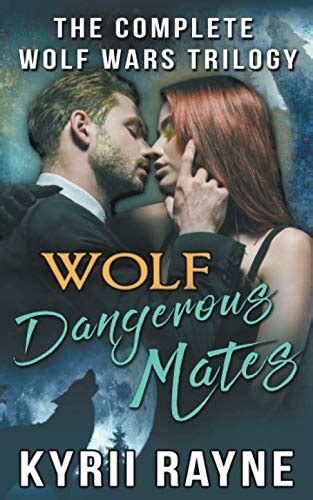 The Complete Wolf Wars Trilogy
