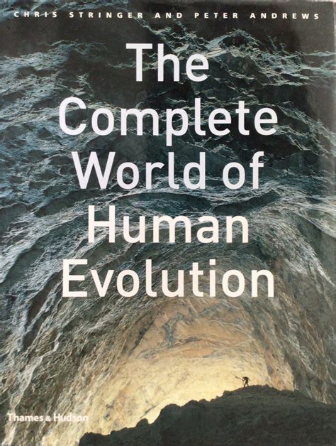 The Complete World of Human Evolution