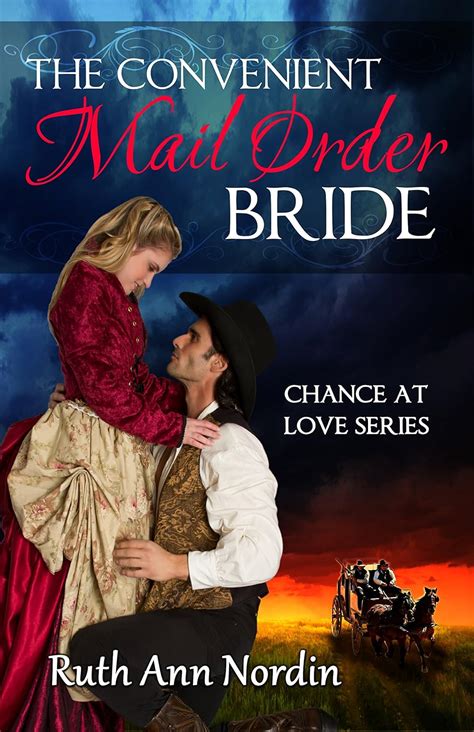 The Convenient Mail Order Bride (Chance at Love, #1)