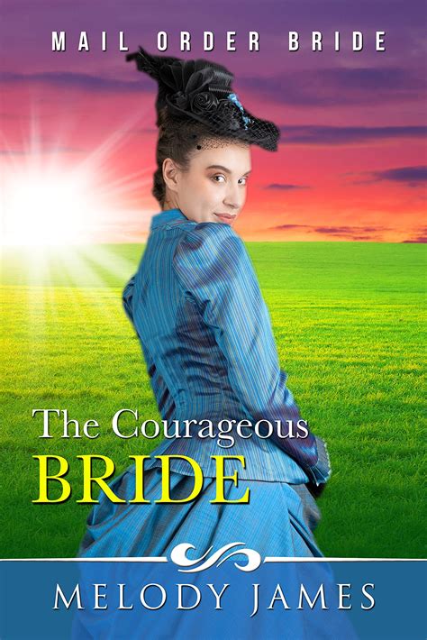 The Courageous Bride (Taylor Sisters)