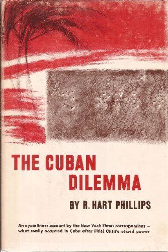 The Cuban Dilemma