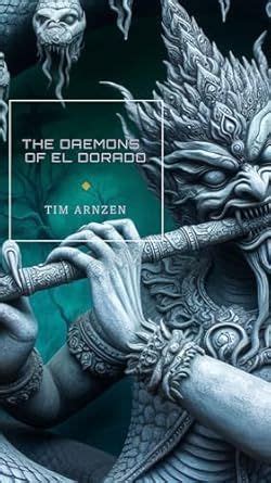 The Daemons of El Dorado