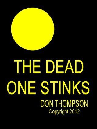 The Dead One Stinks