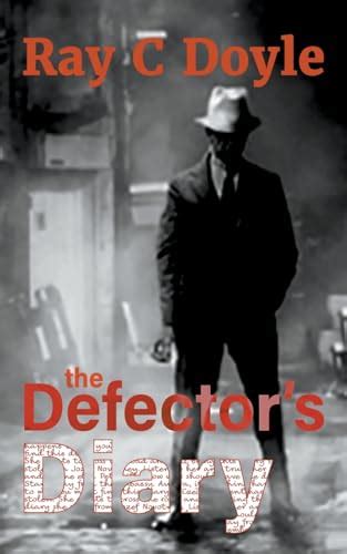 The Defector's Diary