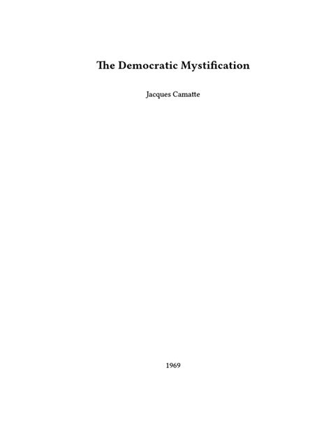 The Democratic Mystification