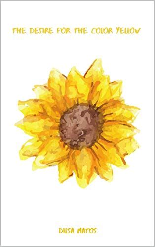 The Desire For The Color Yellow