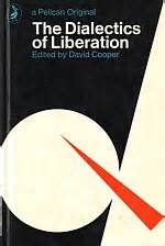 The Dialectics of Liberation
