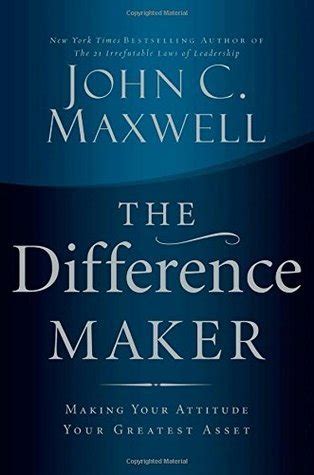 The Difference Maker