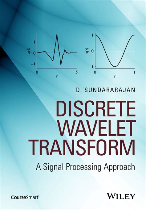 The Discrete Wavelet Transform