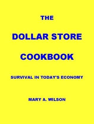 The Dollar Store Cookbook