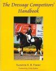 The Dressage Competitors' Handbook