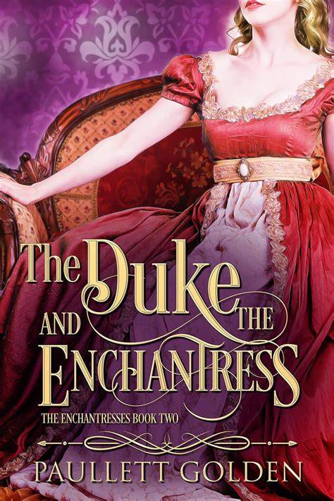 The Duke and the Enchantress