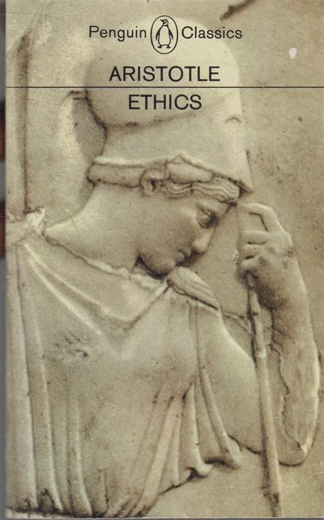 The ETHICS of ARISTOTLE