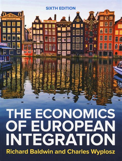 The Economics of European Integration