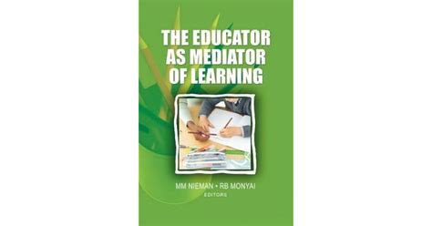 The Educator as Mediator of Learning
