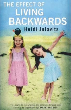 The Effect of Living Backwards