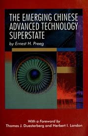 The Emerging Chinese Advanced Technology Superstate