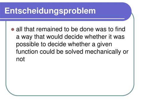 The Entscheidungsproblem has been solved