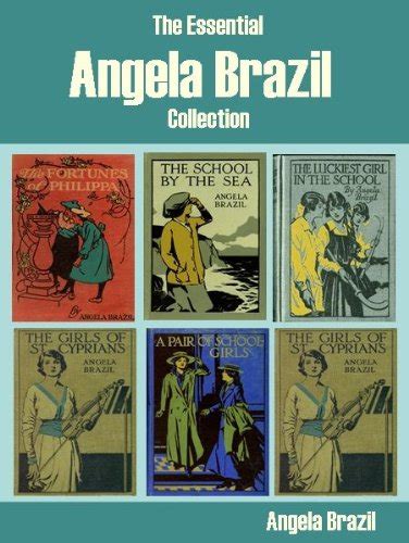 The Essential Angela Brazil Collection